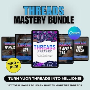 MRR / PLR / Threads Mastery Bundle / Threads Unleashed / Threads To Millions / pasives Einkommen / Social Media monetarisieren / Threadskurs