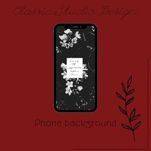 May include: Black and white phone background with a quote about strength and a floral design. The text reads "I can do all things through Christ who strengthens me. Philippians 4:13".