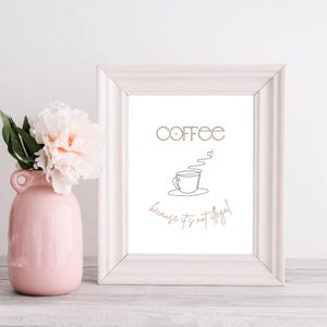 Coffee Printable Wall Art | Coffee Digital Download Wall Art Print | Coffee Saying Art Print