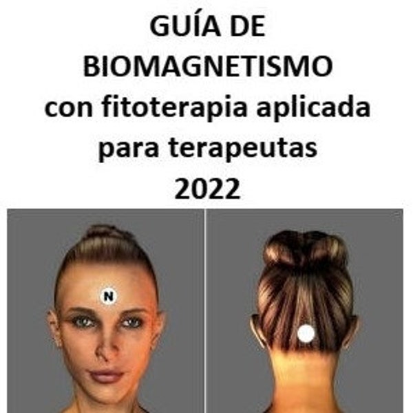 Guia Biomagnetismo con fitoterapia aplicada para terapeutas,terapia biomagnetismo 313 Pares Biomagneticos 125 paginas