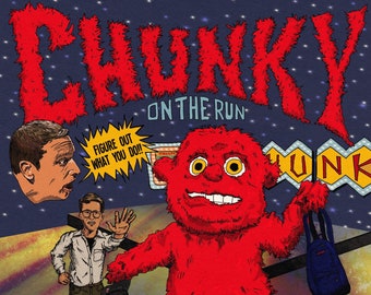 That’s A Chunky! - Digital Art Print - I Think You Should Leave - ITYSL - Art Print - Fan Art - Comic Book Art