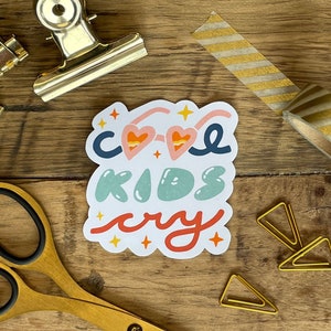 Adesivo »Cool Kids Cry« | Carta adesiva opaca 70 x 65 mm | Salute mentale, bambini, buone vibrazioni
