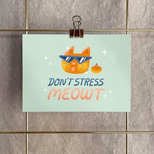 Carte postale « Don't Stress Meowt » | Impression A6 sur papier recyclé | Phrase humoristique avec illustration de chat | Carte anti-stress, bonnes vibrations