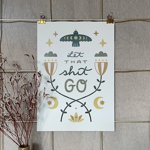 Print »Let that Shit go« | A4 Kunstdruck auf 300g Recyclingpapier | Boho Wanddekoration, frecher Spruch
