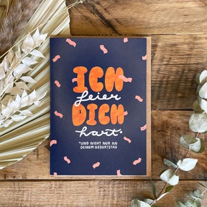 Dubbele kaart »Ik vier je hard (en niet alleen op je verjaardag)« | Gerecycled papier met milieuvriendelijke envelop | Grappige verjaardagskaart