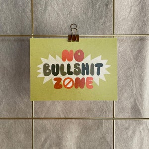 Postal »No Bullshit Zone«, impressão artística A6