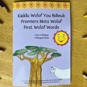 Premiers mots en wolof - Livre d'images trilingue pour enfants - Anglais / Wolof / Français