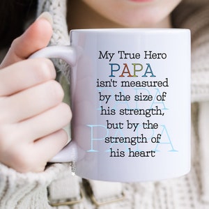 Papa Mug, Papa Gift, Papa My True Hero Mug, Funny Papa Mug, Papa Father’s Day, Papa Coffee Cup, Gift From Daughter/Son, Papa Grandkids Gift.