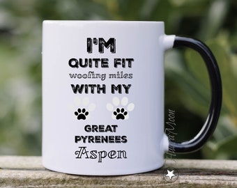 Great Pyrenees Mug, Personalized Dog Mom, Dog Mom Gift, Dog Dad Gift, Funny Pyrenees Mug, Pyrenees Dog Owner - Lover, Great Pyrenees Gift.