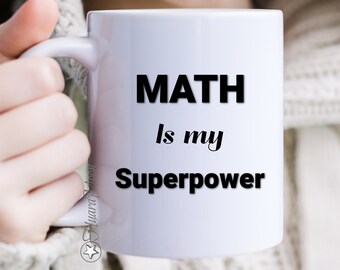Math Mug, Math Lover Mug, Math Coffee Mug, Math Professor Gift, Math Teacher Mug, Math Student Gift, Mathematician Mug, Graduate Math Gift.