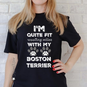 Camiseta de Boston Terrier, mamá de perro de regalo de Boston, regalo para papá de perro, regalo divertido de Boston para dueño de perro y amante de perros, camiseta única de Boston Terrier.