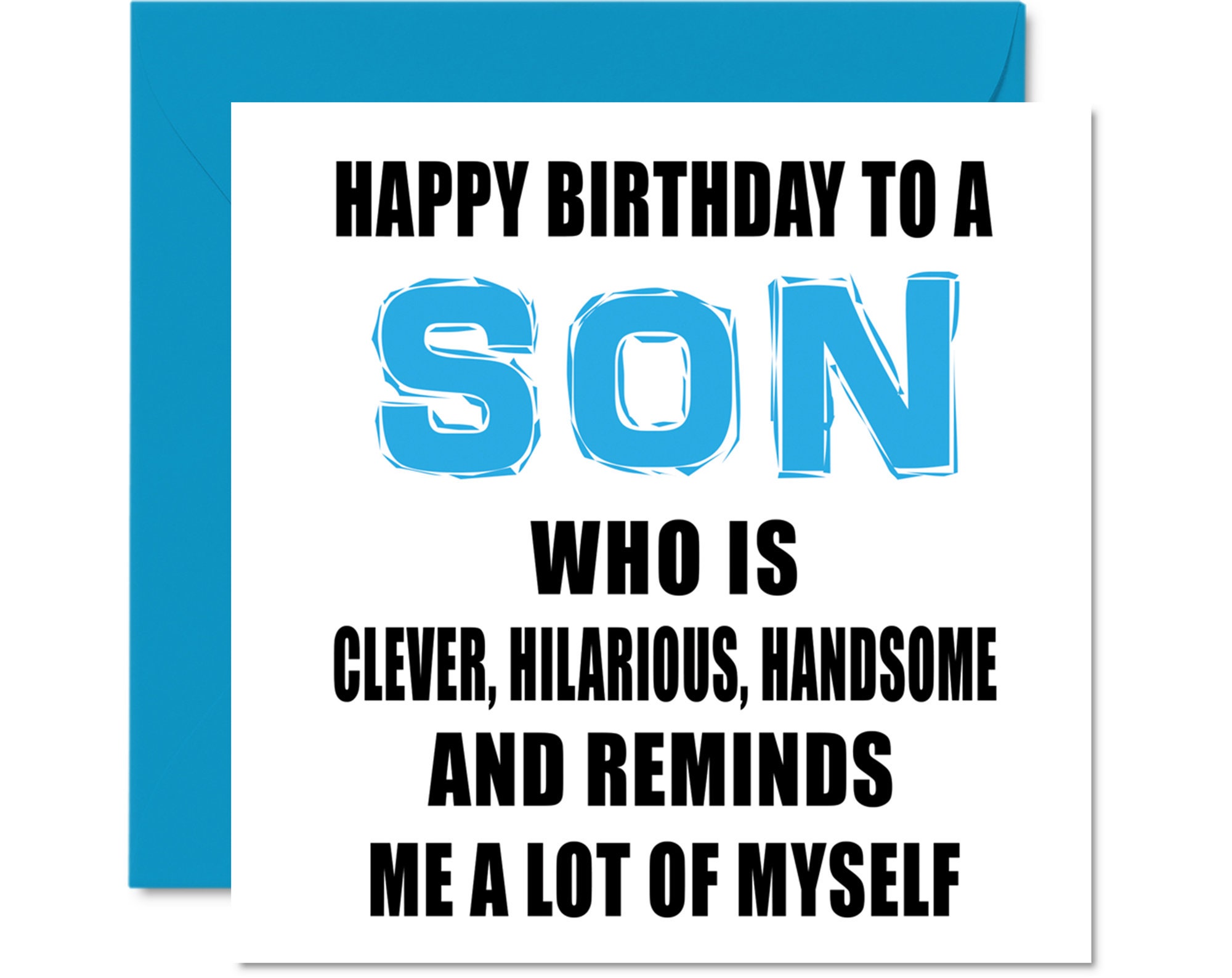 Funny Birthday Cards Son Smart Funny Good Looking Just Like - Etsy