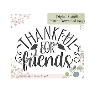 Thanksgiving words thanklful for friends cookie stencil Digital instant download SVG format file Personal use only.