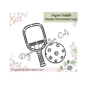 May include: Black and white digital stencil design of a pickleball paddle and ball. The text "Digital Stencil Instant Download (svg)" is at the top of the image.