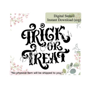 Halloween trick or treat cookie stencil Digital instant download SVG file Personal use only.