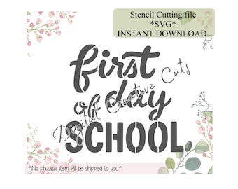First day of school cookie stencil Digital instant download SVG cutting file Personal use only.