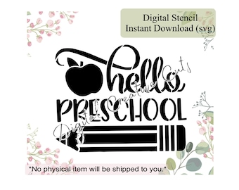 Back to school hello preschool cookie stencil Digital instant download SVG cutting file Personal use only.