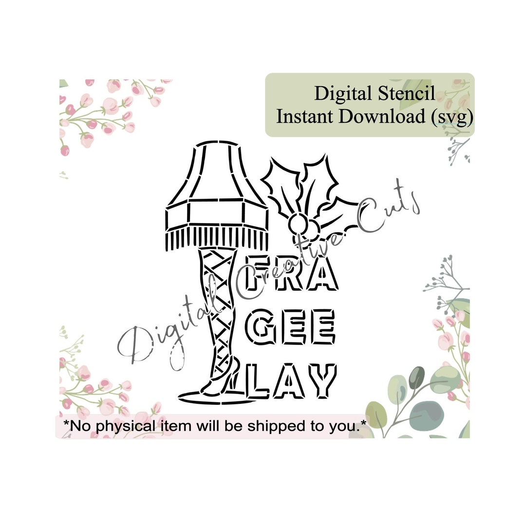 Christmas Movie Leg Lamp PYO Cookie Stencil Digital Download SVG Format File Personal Use Only ...