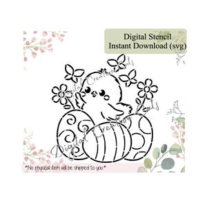 May include: Black and white digital stencil design of a chick sitting on top of three Easter eggs with flowers around it. The text "Digital Stencil Instant Download (svg)" is at the top of the image.
