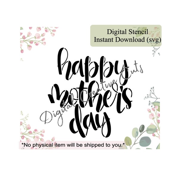 Happy Mother's day cookie stencil Digital instant download SVG format file Personal use only.