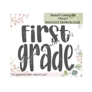 Back to school first grade cookie stencil Digital instant download SVG cutting file Personal use only.