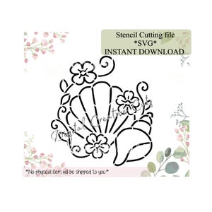 May include: Black stencil design featuring a seashell, flowers, and swirling vines. The text "Stencil Cutting file *SVG* INSTANT DOWNLOAD" is displayed in a green rectangle. The words "Digital Creative Cuts" are also visible. The text "*No physical item will be shipped to you*" is at the bottom.