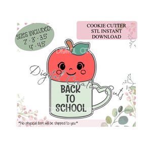 以下が含まれることがあります： 「BACK TO SCHOOL」の文字が入ったマグカップに、笑顔のリンゴが描かれたクッキーカッターのデザイン。デザインには、5.08cmから11.43cmのサイズと「COOKIE CUTTER STL INSTANT DOWNLOAD」の文字が含まれています。