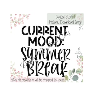 Summer break cookie stencil Digital instant download SVG file Personal use only.