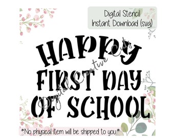 First day of school cookie stencil Digital instant download SVG file Personal use only.