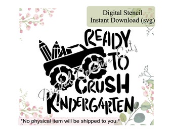 Back to school ready to crush kindergarten cookie stencil Digital instant download SVG cutting file Personal use only.