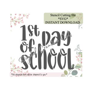Back to school first day of school cookie stencil Digital instant download SVG cutting file Personal use only.