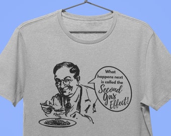 Second Gas Effect T-Shirt - Anesthesia Humor, Funny Anesthesia Gift