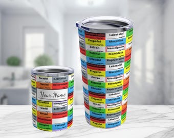 Medication Label Wine & Coffee Tumbler - CRNA, Anesthesia, Anesthesiologist, ICU Nurse, ER Nurse, Pharmacist Gift