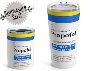 Propofol Label - Dishwasher Safe Anesthesia Tumbler