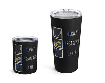 ABCs of Anesthesia Dishwasher Safe Tumbler