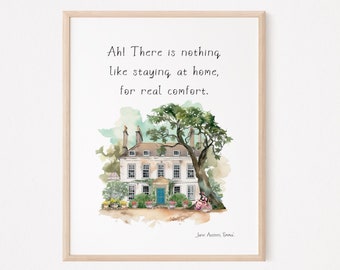 Puede incluir: Una pintura de acuarela de una casa con una cita de Jane Austen: "¡Ah! No hay nada como estar en casa, para un verdadero confort."