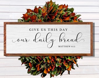 Daily Bread Kitchen Sign: Bible Verse Wall Art (Digital Download)