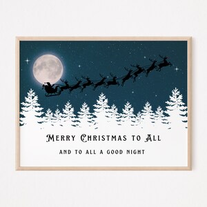Merry Christmas To All And To All A Good Night Printable Wall Art, Festive Holiday Wall Art, Santa&#39;s Sleigh, Christmas Wall Art, Download 02