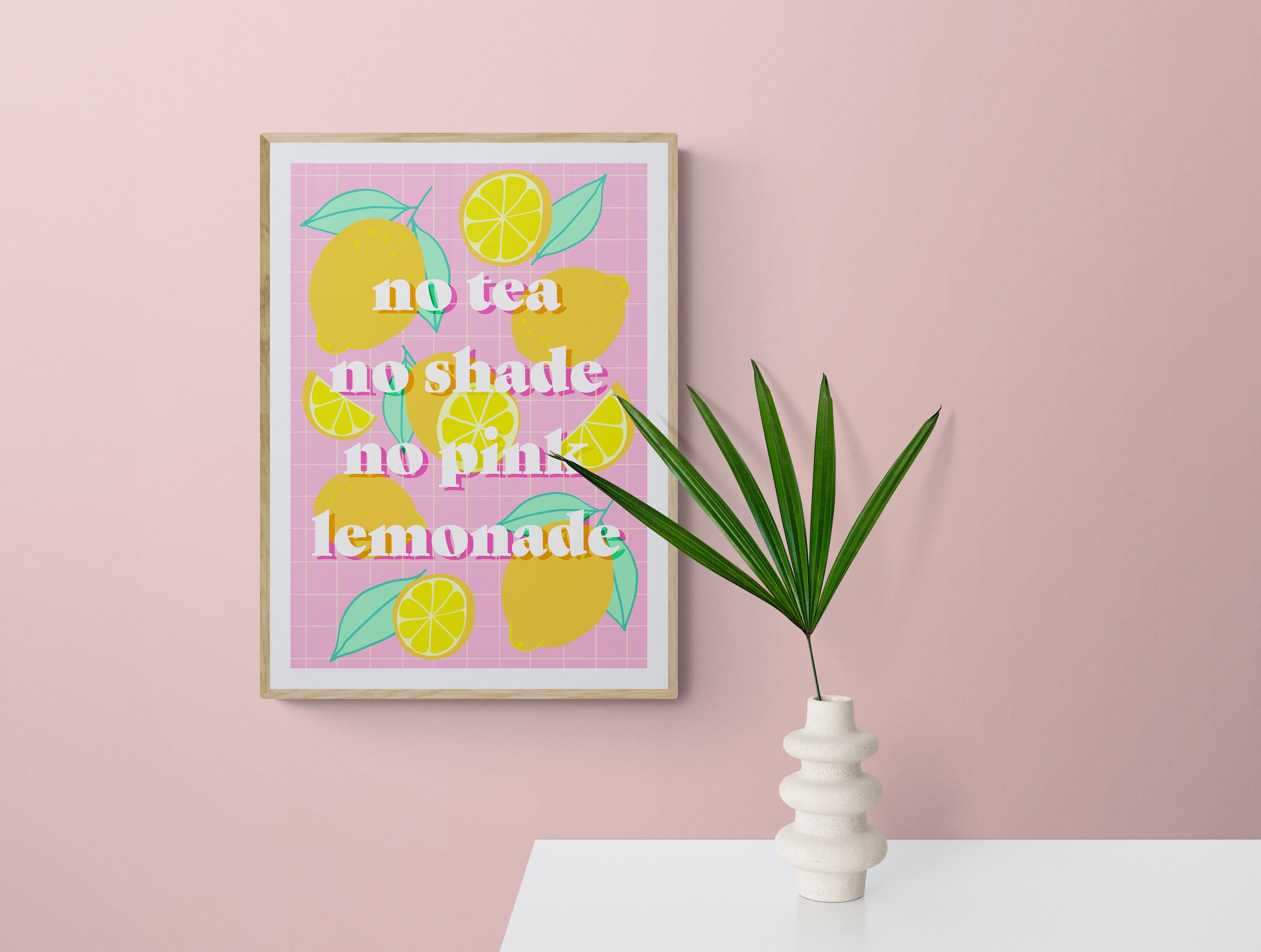 No Tea No Shade No Pink Lemonade Digital Print Printable Etsy Canada