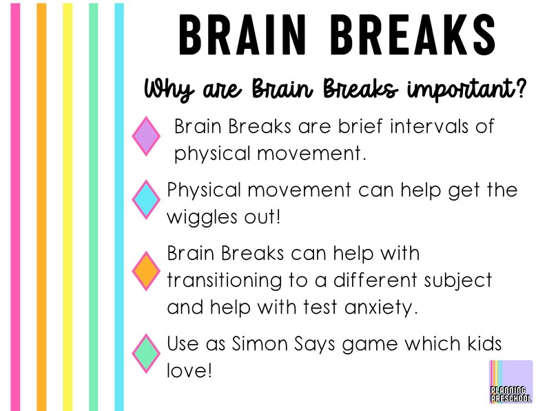 May include: A colorful educational poster with the text "BRAIN BREAKS" and the question "Why are Brain Breaks important?" The poster lists benefits of brain breaks, including physical movement and test anxiety relief.