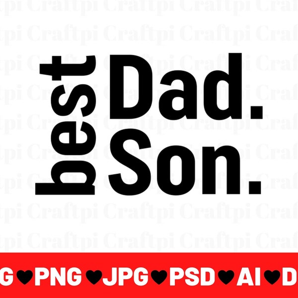 Best Dad Son SVG Files for Cricut, Daddy and Son svg, Boys Dad, Father and Son svg