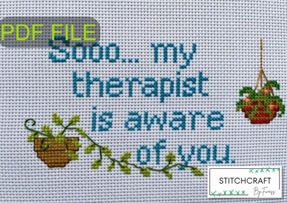 Therapy Humor Cross Stitch Pattern: Mental Health Quote (2 Patterns, PDF)