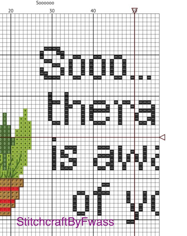 May include: Cross stitch pattern featuring a green succulent plant in a red pot with the text "So... there is a... of you"
