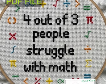 Funny Math Quote Cross Stitch Pattern, Sarcastic Teacher Gift (2 PDF Files)
