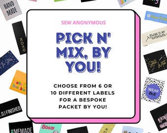 Pick n' Mix, By You! | Labels For Makers, Sew In Labels, Labels For Handmade Items, Product Tags Handmade Items, Woven Labels, Sew On Labels