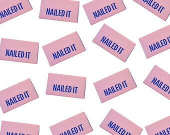 Nailed It | Labels For Makers, Sew In Labels, Labels For Handmade Items, Product Tags Handmade Items, Woven Labels, Sew On Labels