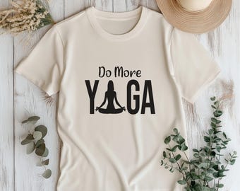 Do More Yoga Shirt, Mental Health Gift for Her
