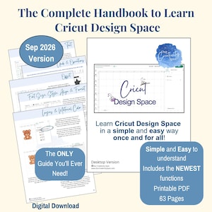 Könnte beinhalten: Ein digitales Handbuch mit dem Titel The Complete Handbook to Learn Cricut Design Space, Version September 2026. Das Dokument enthält 63 Seiten druckbare PDF-Anleitungen zu Ebenen, Materialfarben, Schriftstilen und Funktionen der Desktop-Version.