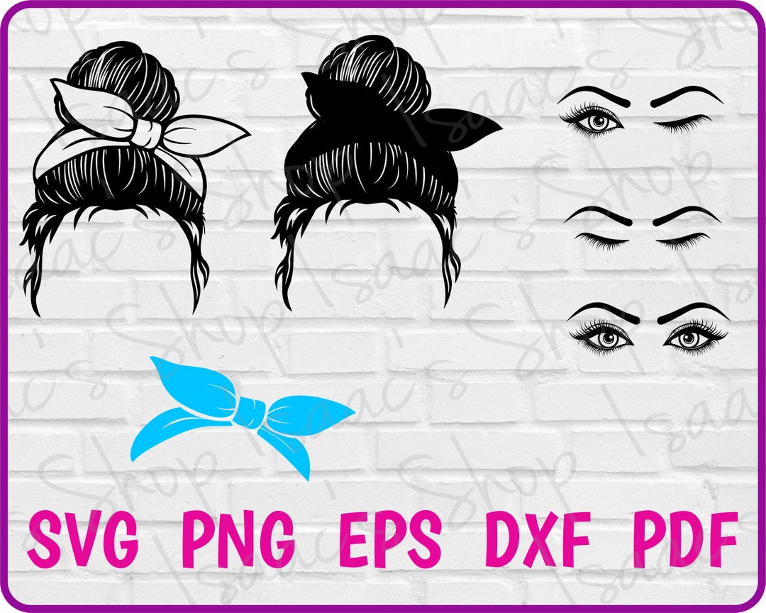 Messy Bun SVG Mom Life SVG Mom Life Png Mom Life Png Messy - Etsy