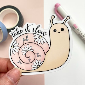 Cute Take It Slow Snail Sticker | Waterproof Laminated Vinyl Die Cut Sticker, Laptop Sticker